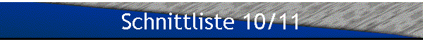 Schnittliste 10/11