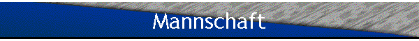 Mannschaft