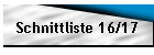 Schnittliste 16/17