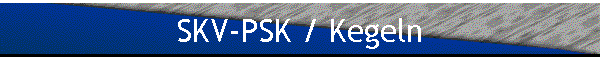 SKV-PSK / Kegeln
